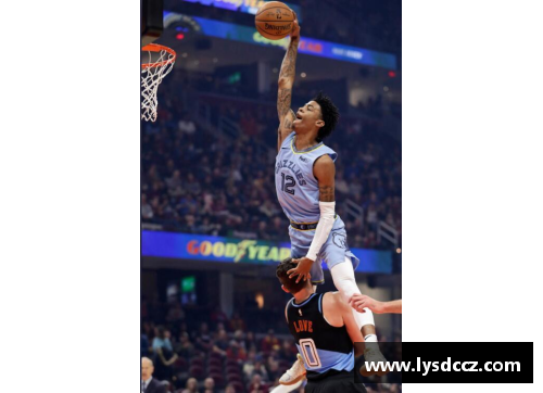 JN江南体育莫兰特：NBA场上惊艳的扣篮表演 - 副本